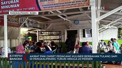 Akibat Pmk Omset Pedagang Kuliner Berbahan Tulang Sapi Di Pangkalpinang Turun Hingga 20 Persen
