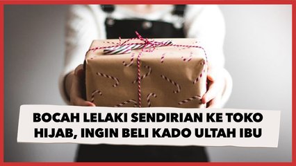 Viral Bocah Lelaki Datang Sendirian ke Toko Hijab, Ingin Beli Kado Ultah Ibu
