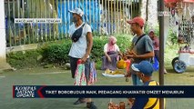 Tiket Borobudur Naik, Pedagang Khawatir Omzet Menurun