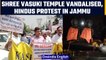 Jammu: Protest held after Shree Vasuki Naag temple vandalized | Oneindia News #News