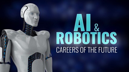 AI & Robotics: Careers of Future