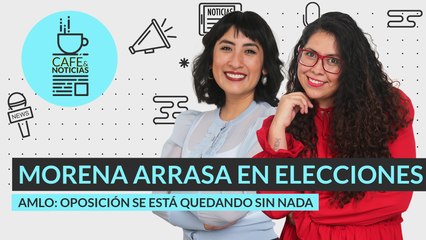 #EnVivo | #CaféYNoticias | AMLO: no iré a la Cumbre | Morena arrasa | Prisión preventiva a Duarte