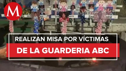 Realizan misa a 13 años de la tragedia en la Guardería ABC en Sonora