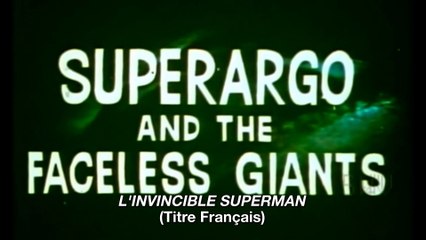 L'INVINCIBLE SUPERMAN alias SUPERARGO CONTRE LES ROBOTS (1968) Bande Annonce Américiane S.T.Fr.