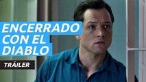 Tráiler de Encerrado con el diablo, la nueva miniserie de Apple TV  con Taron Egerton