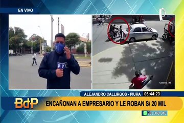 Pánico y zozobra en Piura: encañonan a empresario y le roban S/ 20 mil a plena luz del día