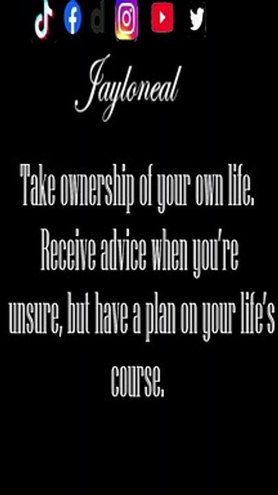 Take Ownership Of Your Life! (Quote)