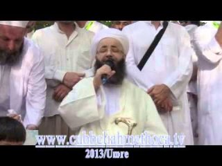 2013 Mekke sohbeti - Cübbeli Ahmet Hoca