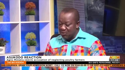 Asukodo Reaction: Agric Ministry rejects accusation of neglecting poultry farmers – The Big Agenda on Adom TV (6-6-22)