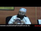 Cübbeli Ahmet Hoca Efendi ile Bursa Sohbetleri 11 Mayıs 2008