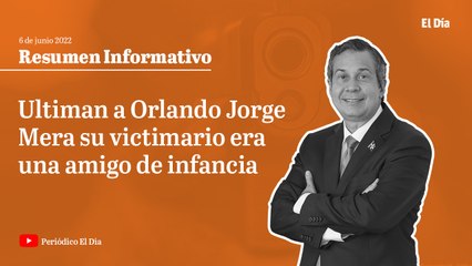 Ultiman a Orlando Jorge Mera, ministro de Medio Ambiente, victimario era amigo de la infancia