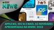 Ao Vivo | Apple M2, iOS 16 e mais: as novidades apresentadas na WWDC 2022 | 06/06/2022 | #OlharDigital