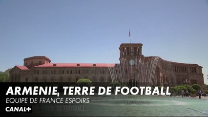 Arménie, terre de football - Equipe de France Espoirs