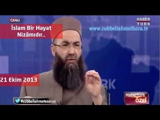 Cübbeli Ahmet Hoca - İslam Bir Hayat Nizâmıdır..