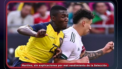 ¿Qué pasó con la Selección Mexicana y Tata Martino? - Reaccio´n en Cadena