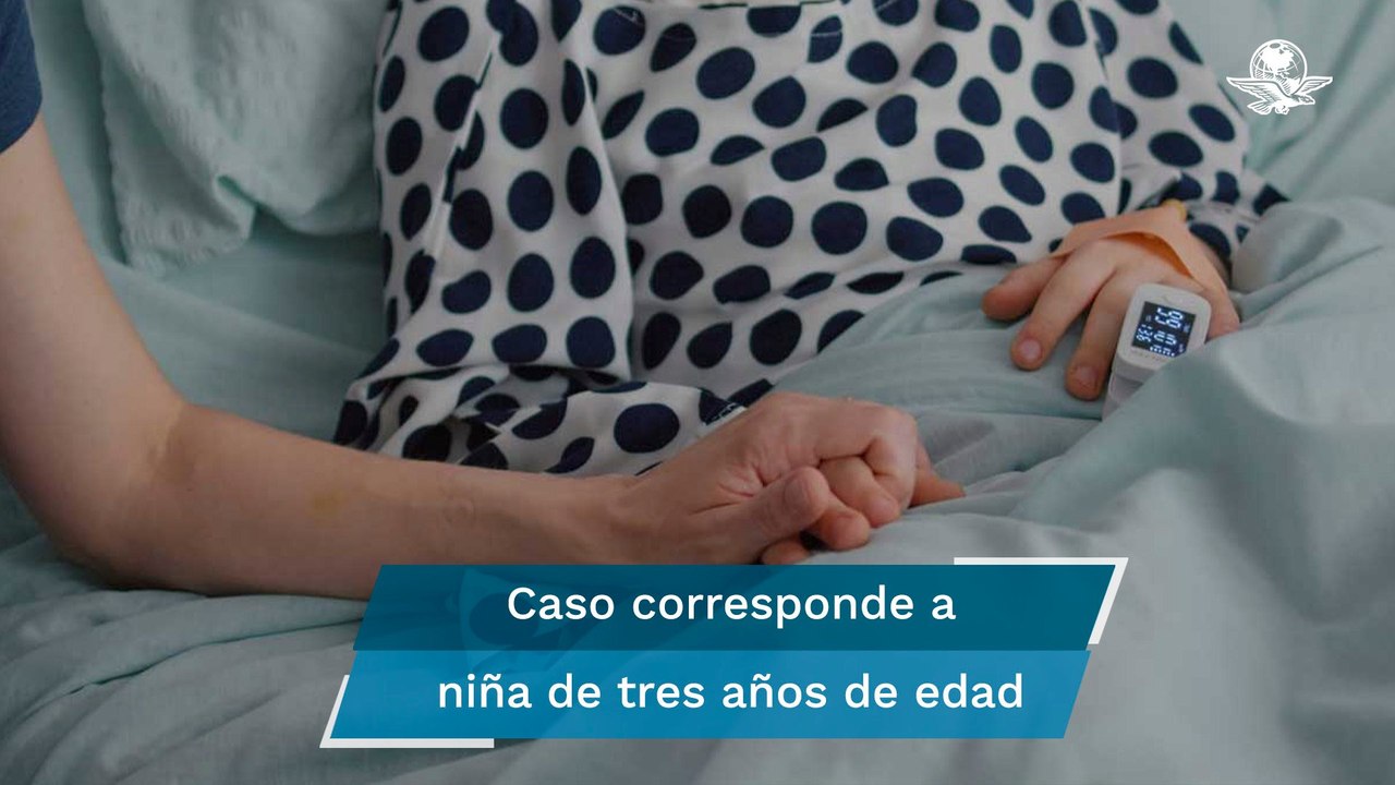 Detectan en Morelos  primer caso sospechoso de hepatitis aguda grave en una niña