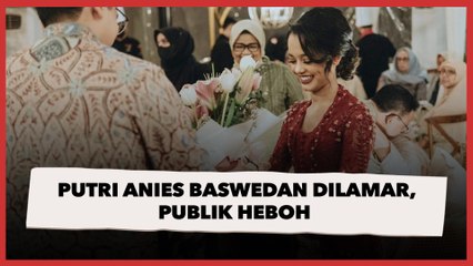 Putri Anies Baswedan Dilamar, Publik Heboh hingga Disamakan dengan Maudy Ayunda