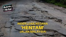 Rider luar negara 'hentam' jalan Malaysia!