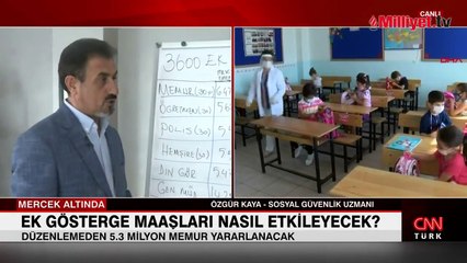 Ek gösterge maaşları nasıl etkileyecek? İşte zamlı rakamlar!
