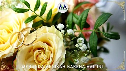 MENUNDA MENIKAH DENGAN ALASAN SEPERTI INI