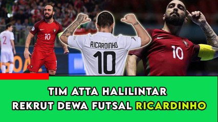 Ngeri! Tim ATTA HALILINTAR Rekrut Dewa Futsal Ricardinho