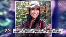 María Trujillo, la asesora colombiana que intentaría salvar a Pedro Castillo se la crisis política