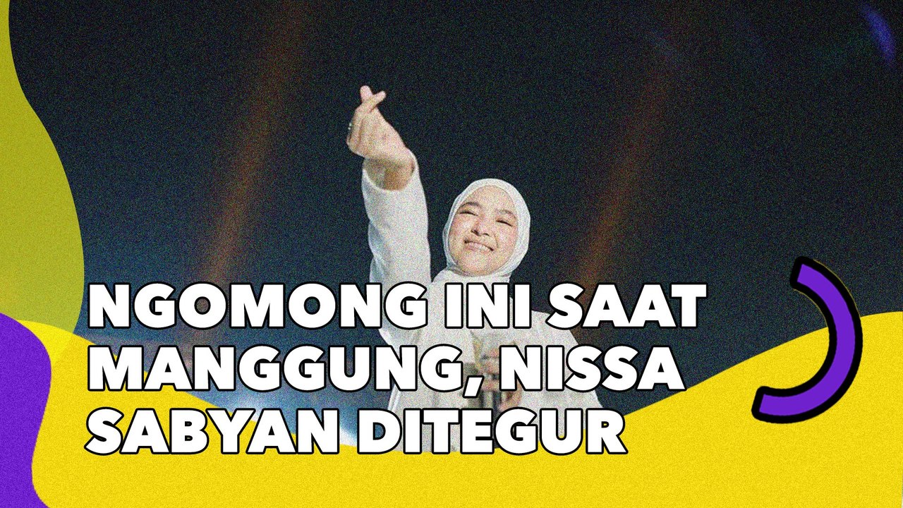 Ngomong Begini saat Manggung, Nissa Sabyan Langsung Kena Tegur: Bukan Muhrim!