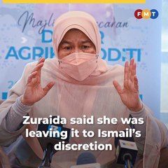 Only PM can decide on my fate as minister, says Zuraida