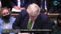 Primeras palabras de Boris Johnson tras superar la moción de censura