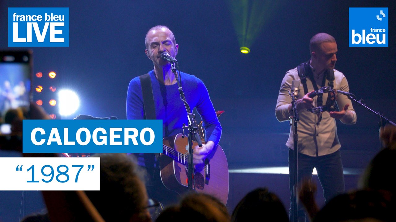 Calogero "1987" - France Bleu Live