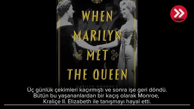 Marilyn Monroe ile Kraliçe Elizabeth'in büyük buluşması! 'Tüm rujunu yalamış'