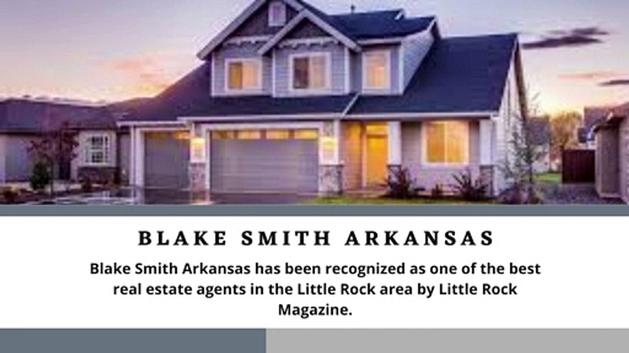 Blake Smith Arkansas Shares 5 benefits of getting a real estate agent