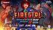 Firegirl : Hack 'n Splash Rescue DX - Bande-annonce date de sortie