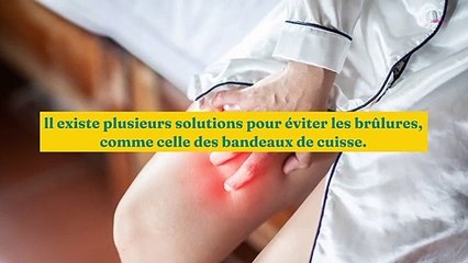 L'accessoire indispensable pour éviter d'avoir mal avec les cuisses qui se frottent