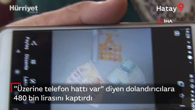 Dolandırıcılara 480 bin lirasını kaptırdı