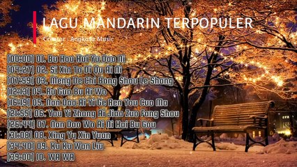 LAGU MANDARIN TERPOPULER ENAK DIDENGAR _ BEST CHINESE SONGS