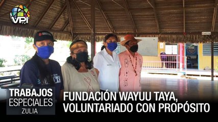 Fundación Wayuu Taya, voluntariado con propósito - Especiales VPItv