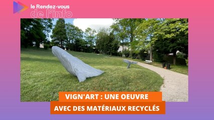 Vign'Art : une oeuvre avec des matériaux recyclés
