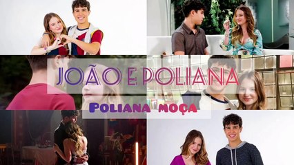 João e poliana #parte7