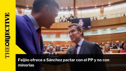 Feijóo ofrece a Sánchez pactar con el PP y no con minorías