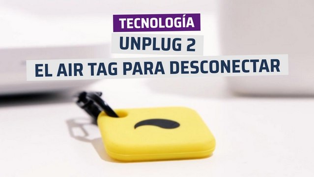 [CH] Unplug 2, el AirTag para desconectar de las redes sociales