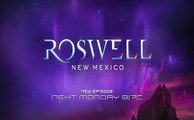 Roswell, New Mexico - Promo 4x02