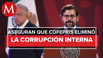 Cofepris asegura que corrupción ya no es regla, sino excepción en el organismo