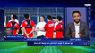 أبو مسلم يوضح أبرز المشاكل التي يعاني منها منتخب مصر .. ويختار التشكيل الأفضل لمصر أمام إثيوبيا