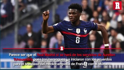 Real Madrid tiene principio de acuerdo con el Mónaco por Tchouaméni