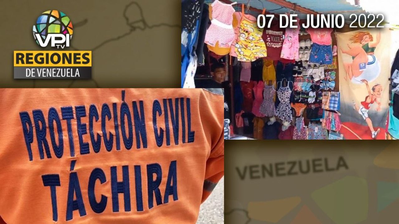 Noticias Regiones de Venezuela hoy - Martes 07 de Junio de 2022
