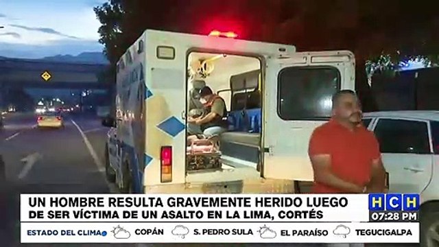 Un hombre resulta gravemente herido luego de ser víctima de un asalto en La Lima, Cortés