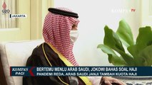 Bertemu Menlu Arab Saudi, Presiden Jokowi Bahas Soal Haji hingga Ekonomi