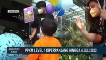 PPKM Level 1 Jawa dan Bali Diperpanjang Satu Bulan Hingga 4 Juli 2022