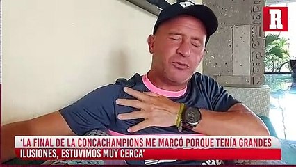 Andrés Lillini confiesa cómo lo marcó perder la final de Concachampions
